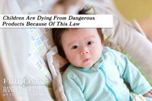 Children Are Dying From Dangerous Products Because Of This Law